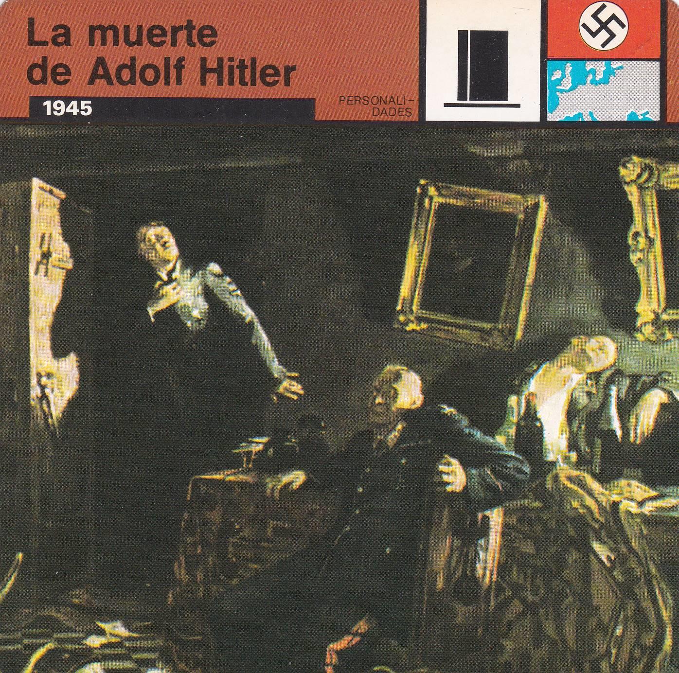 FICHA PERSONALIDADES 134: LA MUERTE DE ADOLF HITLER. 1945