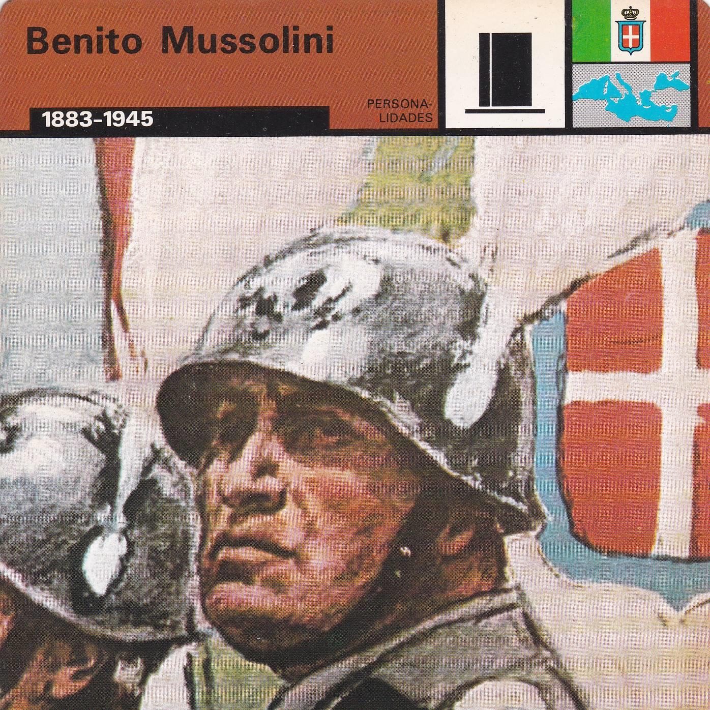 FICHA PERSONALIDADES 142: BENITO MUSSOLINI. 1883-1945