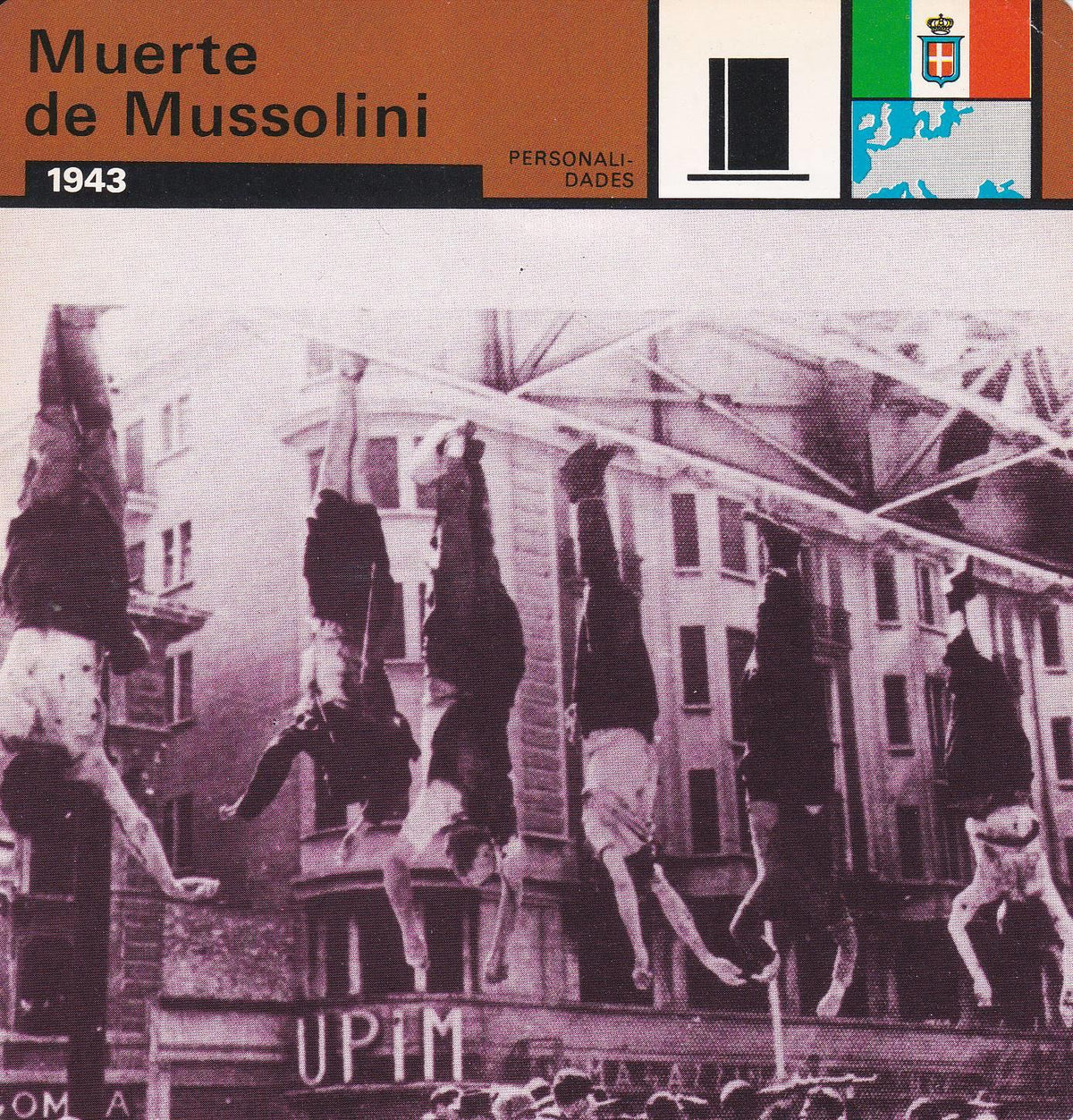 FICHA PERSONALIDADES 143: MUERTE DE MUSSOLINI. 1943