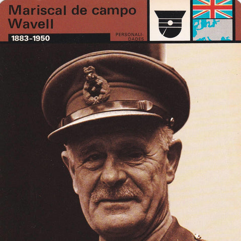 FICHA PERSONALIDADES 158: MARISCAL DE CAMPO WAVELL. 1883-1950