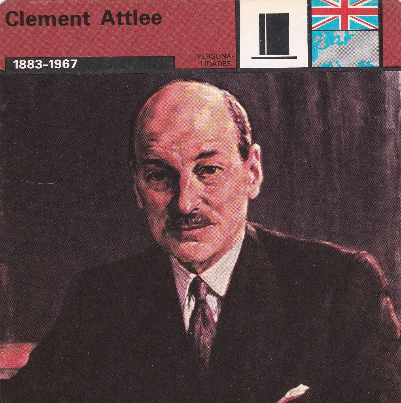 FICHA PERSONALIDADES 202: CLEMENT ATTLEE. 1883-1967