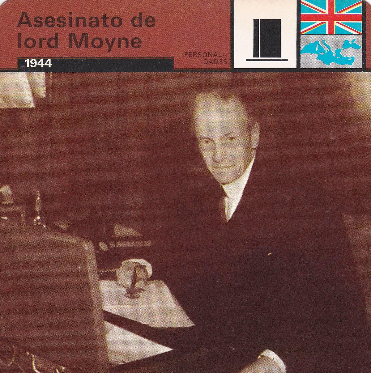 FICHA PERSONALIDADES 214: ASESINATO DE LORD MOYNE. 1944