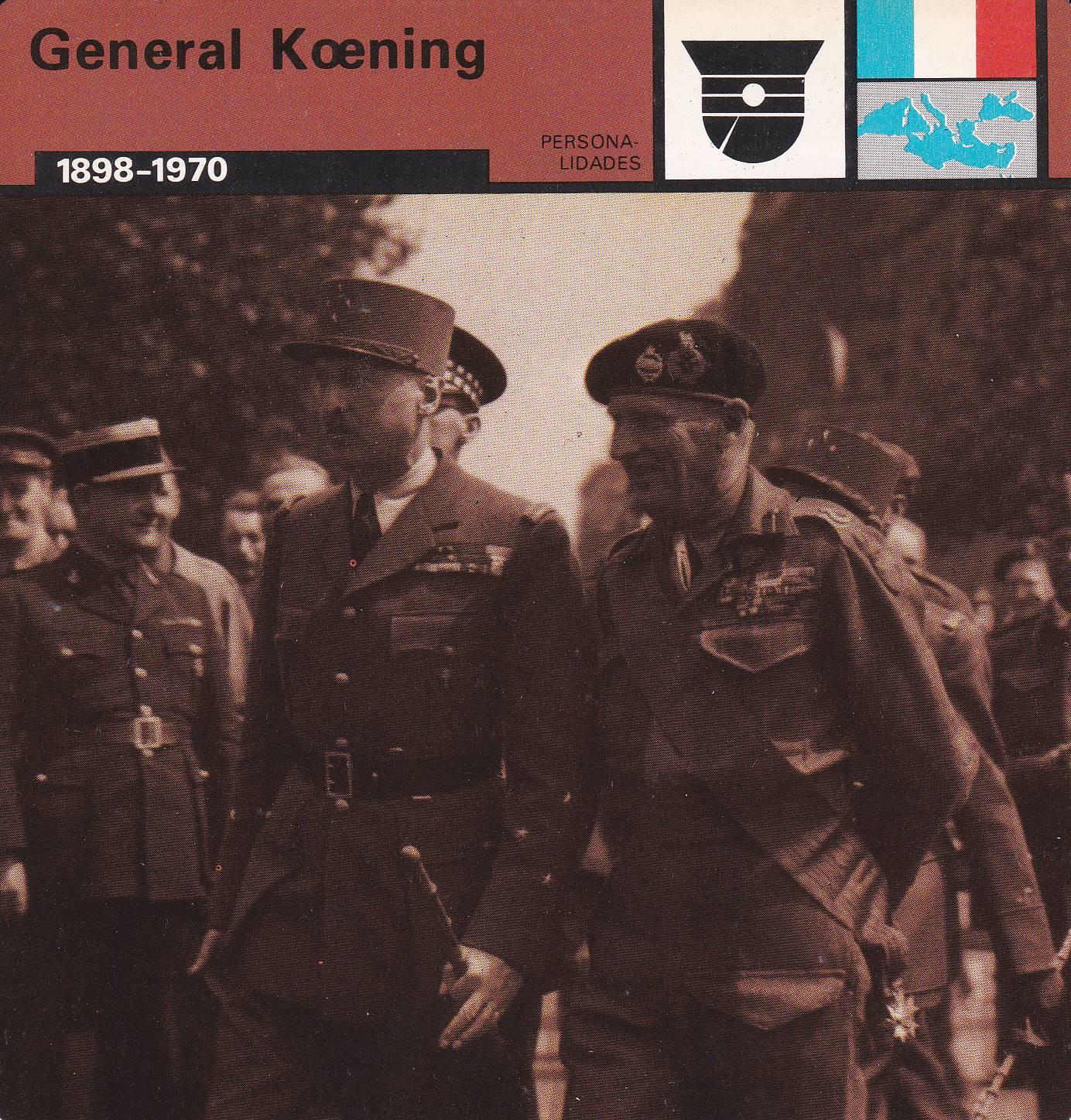 FICHA PERSONALIDADES 225: GENERAL KOENING. 1898-1970