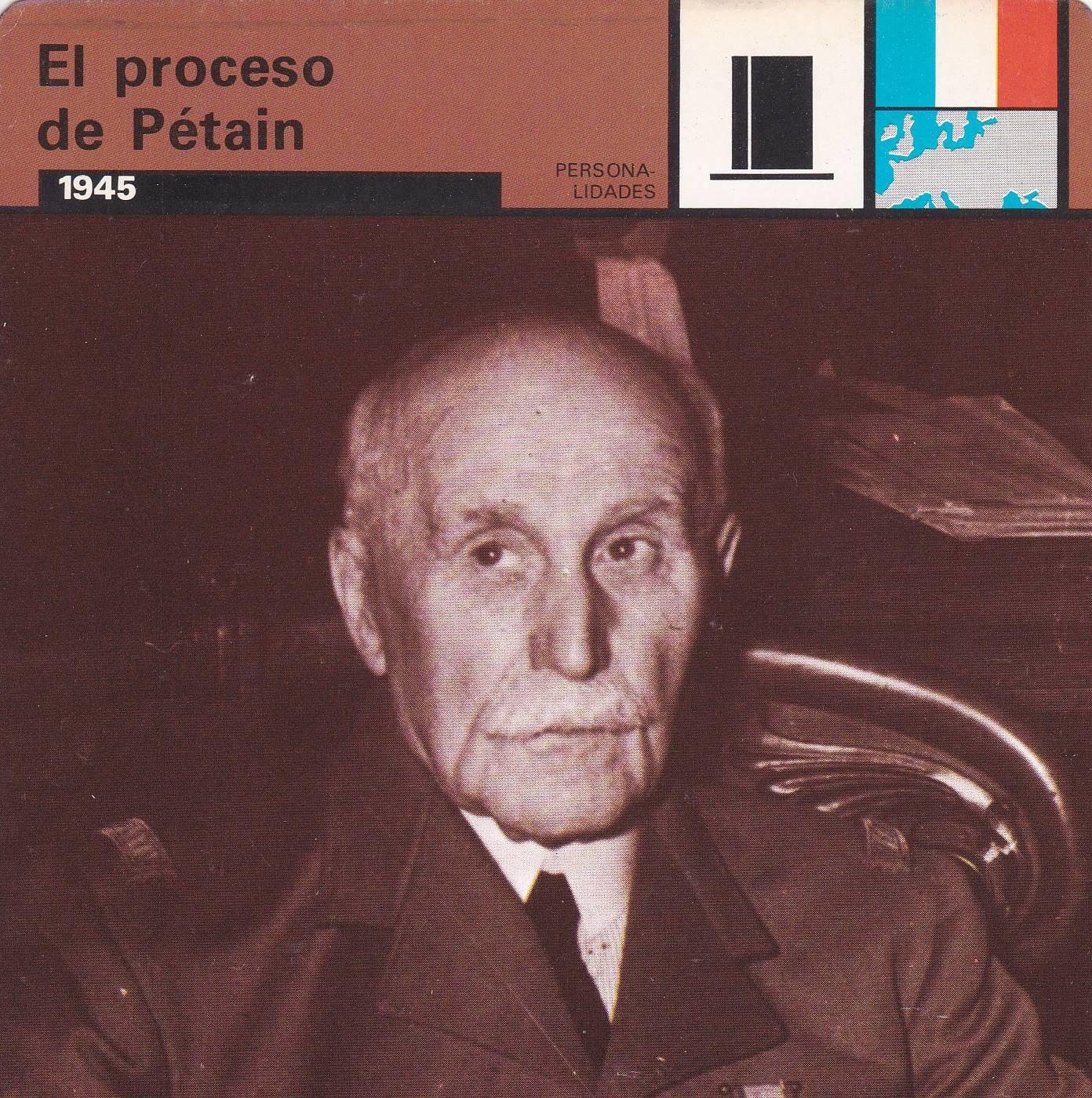 FICHA PERSONALIDADES 242: EL PROCESO DE PETAIN. 1945