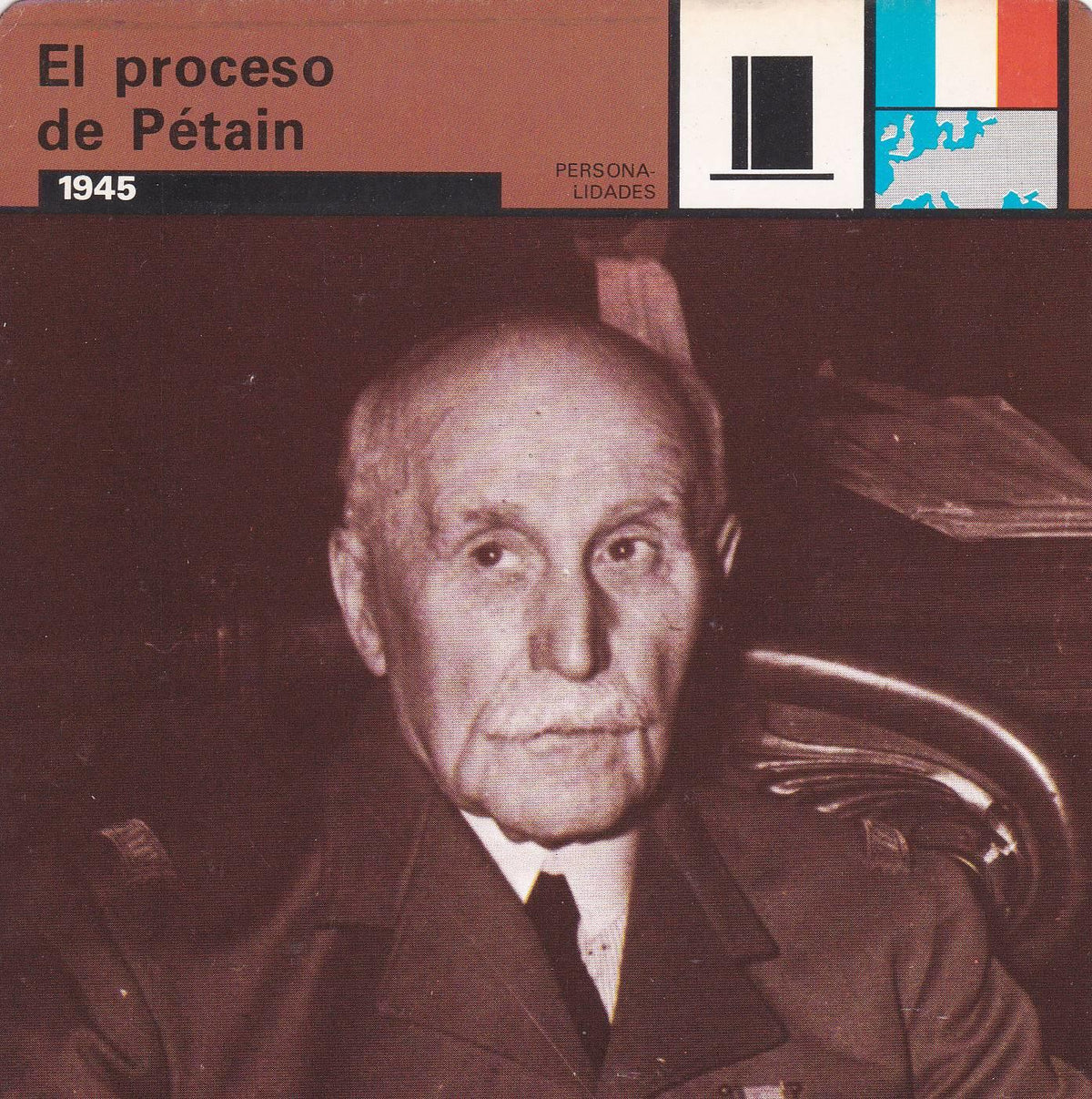 FICHA PERSONALIDADES 242: EL PROCESO DE PETAIN. 1945