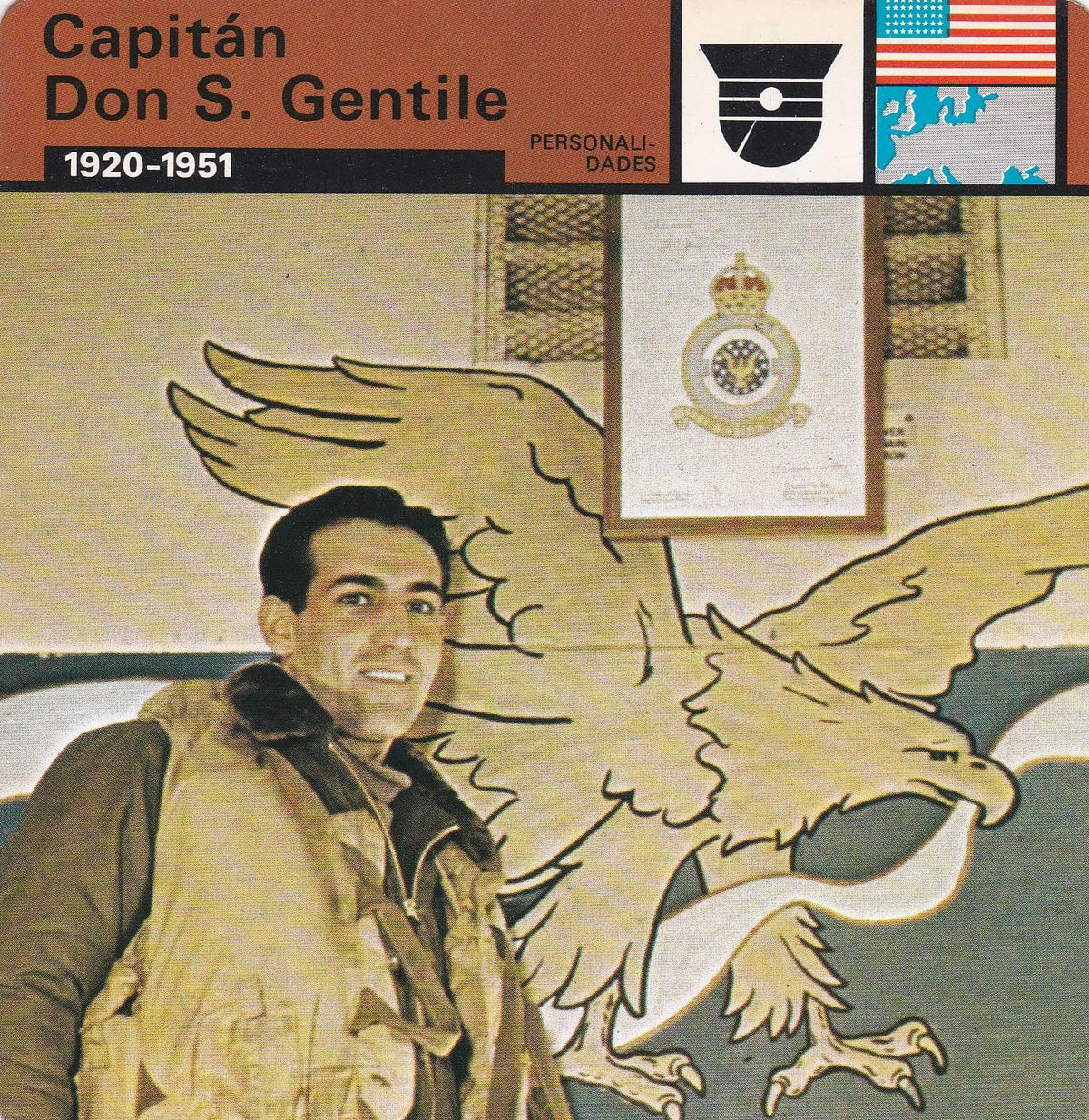 FICHA PERSONALIDADES 286: CAPITAN DON S. GENTILE. 1920-1951