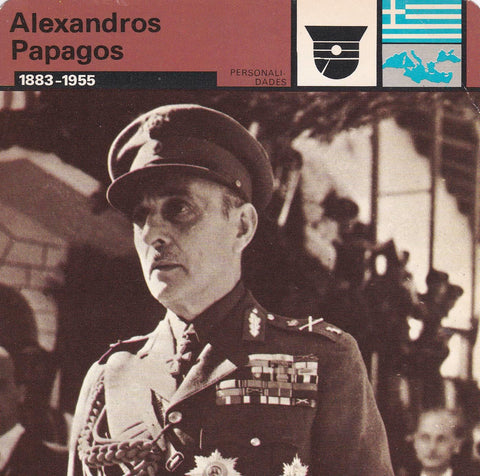 FICHA PERSONALIDADES 320: ALEXANDROS PAPAGOS. 1883-1955