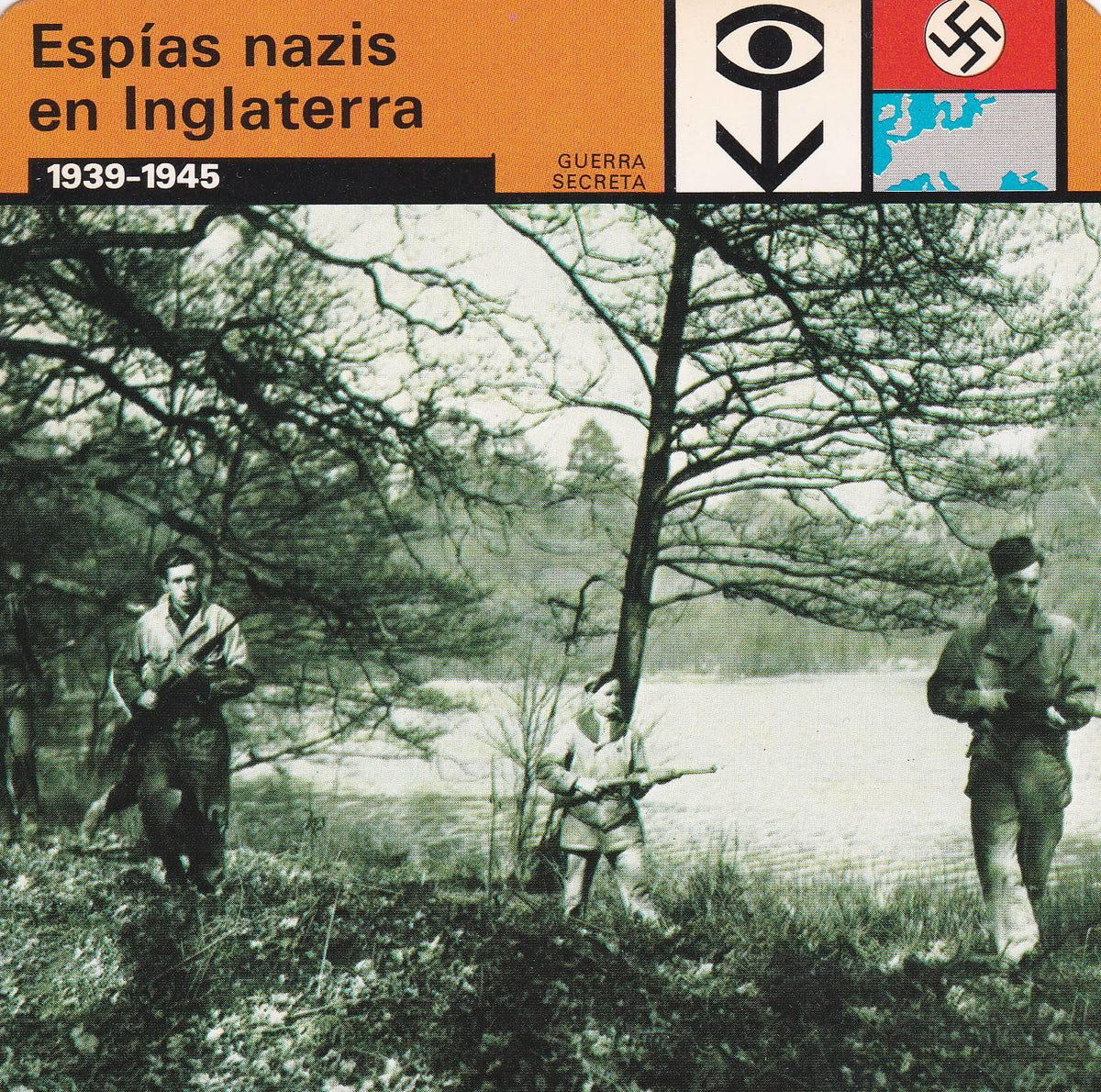 FICHA GUERRA SECRETA 330: ESPIAS NAZIS EN INGLATERRA. 1939-1945