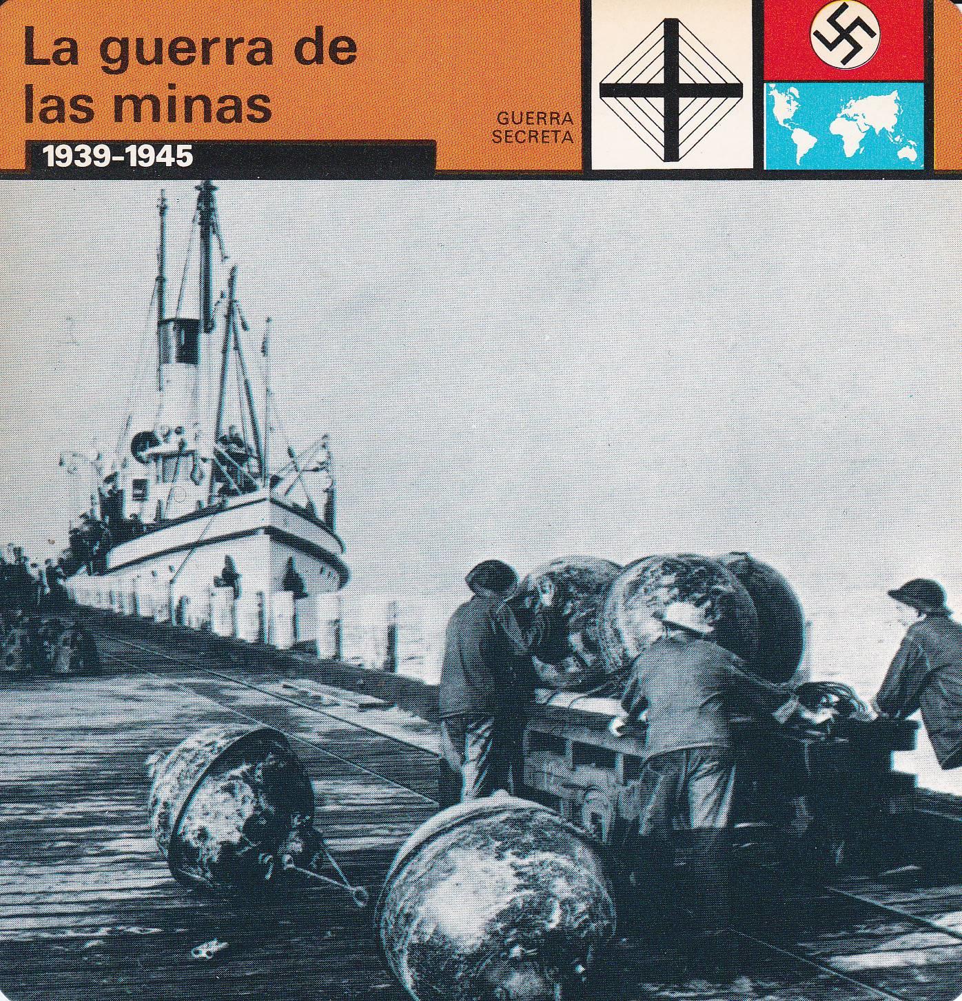 FICHA GUERRA SECRETA 331: LA GUERRA DE LAS MINAS. 1939-1945