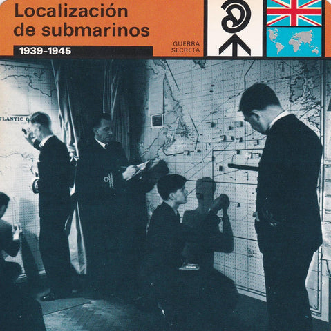 FICHA GUERRA SECRETA 342: LOCALIZACION DE SUBMARINOS. 1939-1945