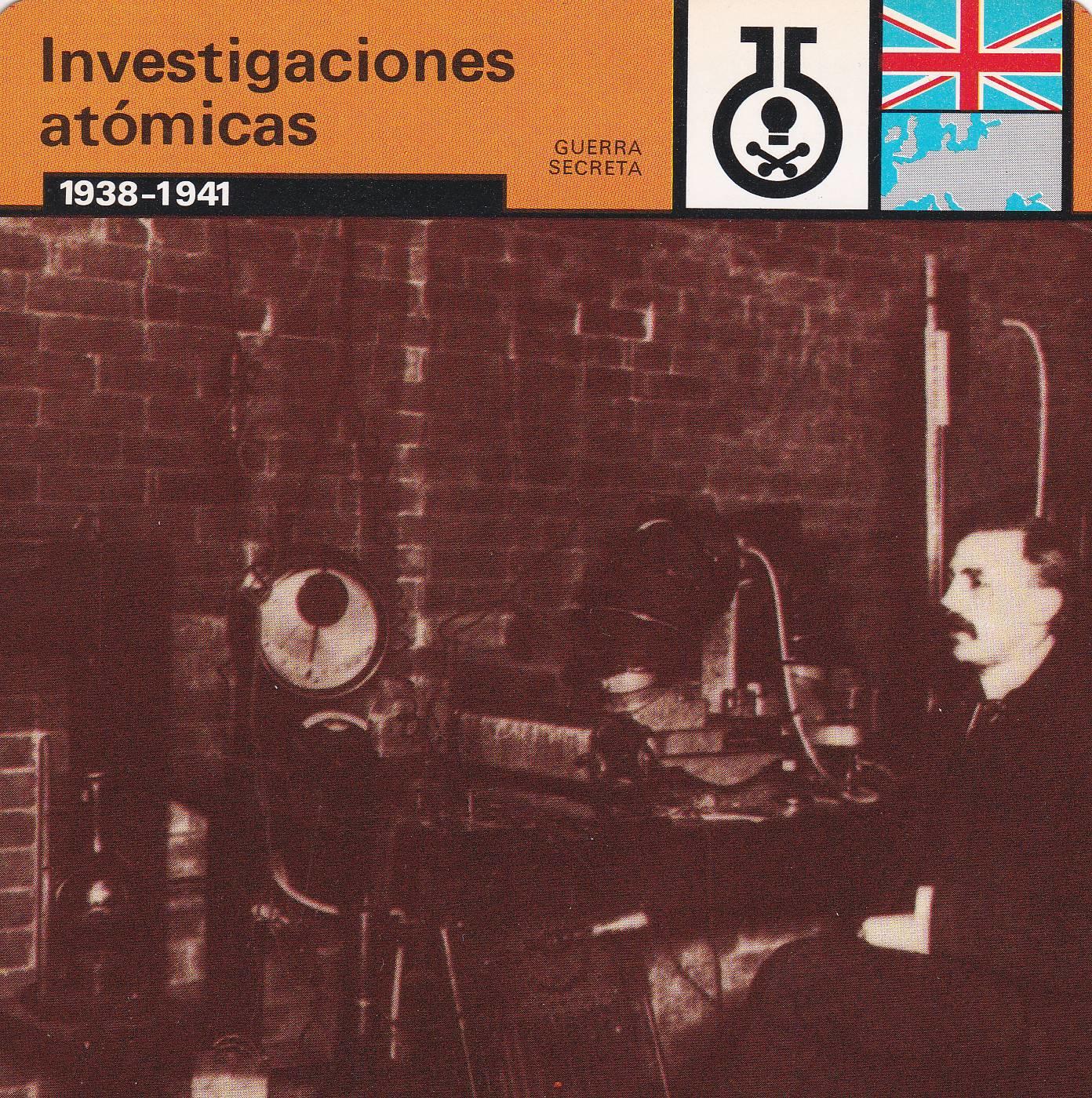 FICHA GUERRA SECRETA 360: INVESTIGACIONES ATOMICAS. 1938-1941