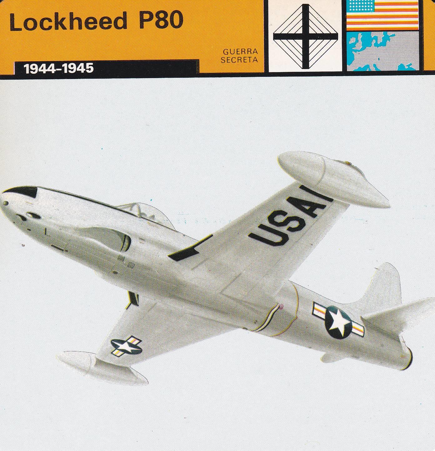 FICHA GUERRA SECRETA 367: LOCKHEED P80. 1944-1945