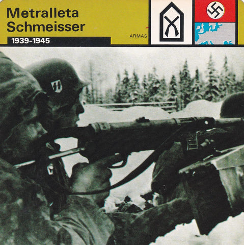 FICHA ARMAS 384: METRALLETA SCHMEISSER. 1939-1945