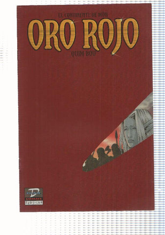 Dude: Oro Rojo num 4 de 5 - El continente de Mom por Quim Bou