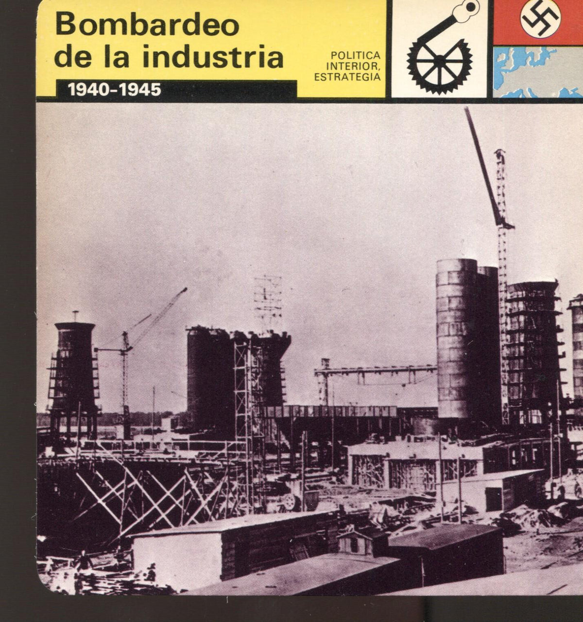 FICHA POLITICA INTERIOR ESTRATEGIA 07: Bombardeo de la industria 1940-1945