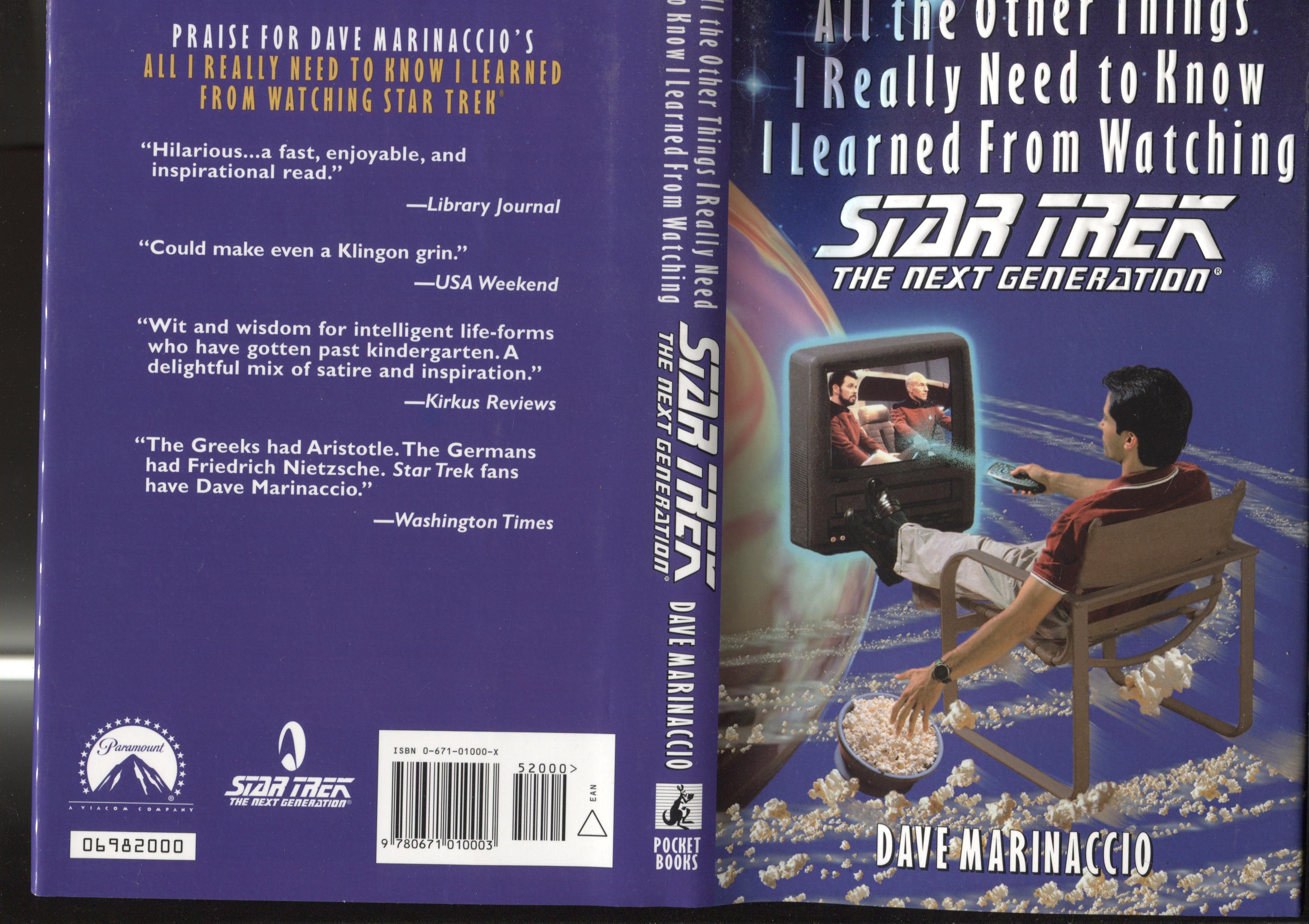 Star Trek. The Next Generation: All the Other Things I Really Need to Know I Learned From Watching