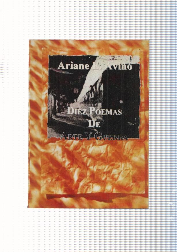 Ariane E. Avino - Diez Poemas de Arte y Guerra. Junta de Andalucia conserjeria de la presidencia