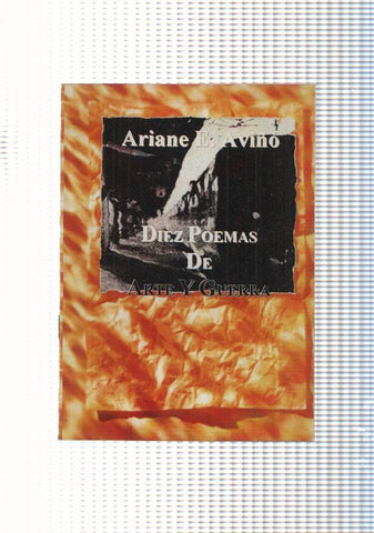 Ariane E. Avino - Diez Poemas de Arte y Guerra. Junta de Andalucia conserjeria de la presidencia
