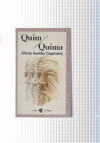 Coleccion El Nus num. 13: Quim / Quima