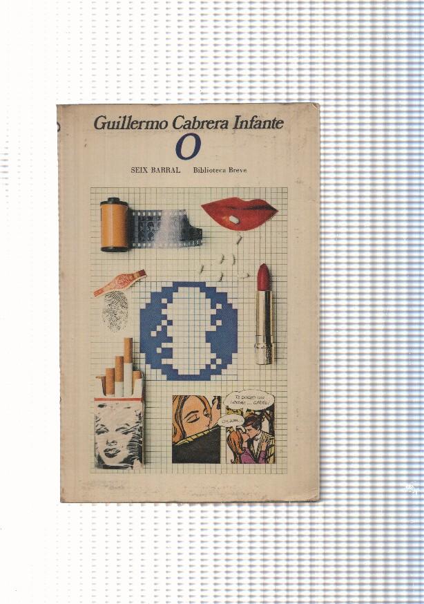 Biblioteca Breve num. 377: O, de Guillermo Cabrera Infante