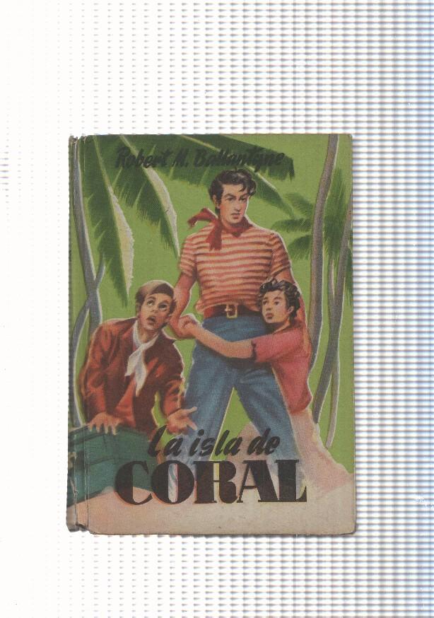 coleccion juvenil cadete num. 121: La isla de coral