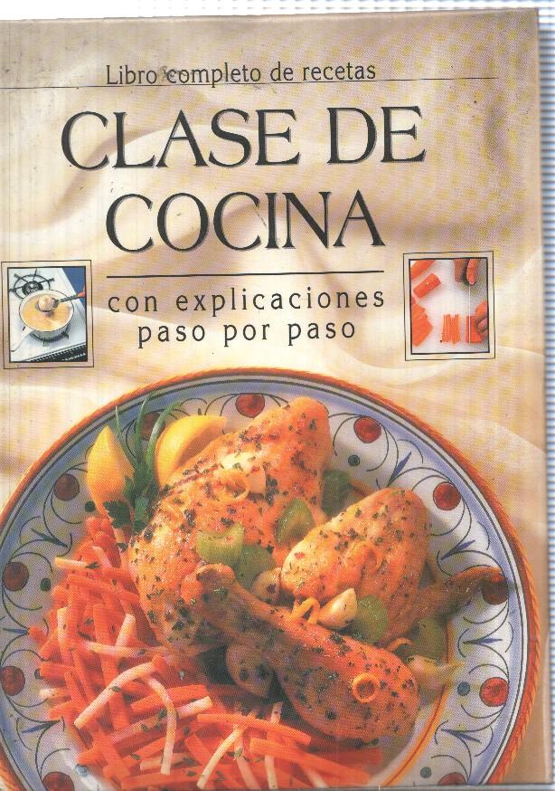 Libro completo de recetas. Clase de cocina