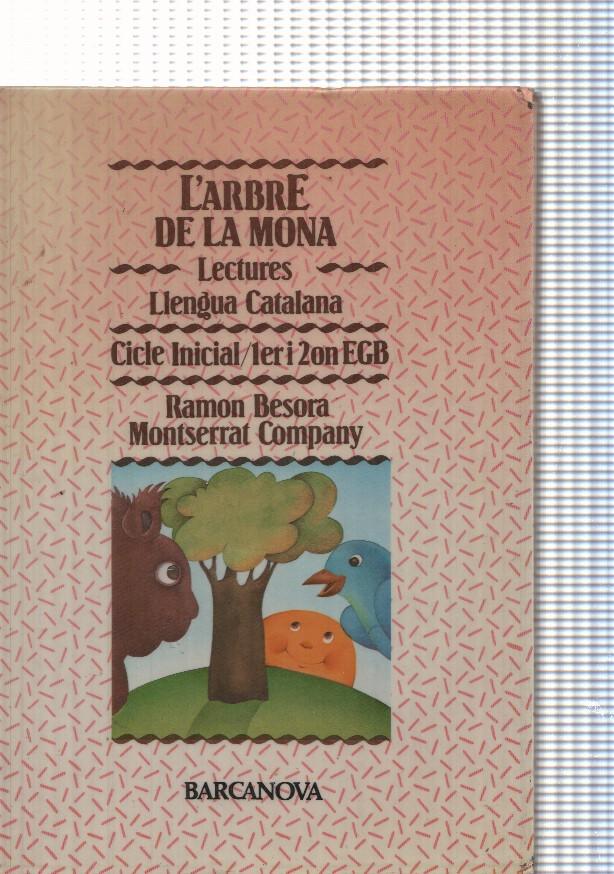 L arbre de la Mona, lectures llengua catalana, cicle inicial 1 er i 2on EGB