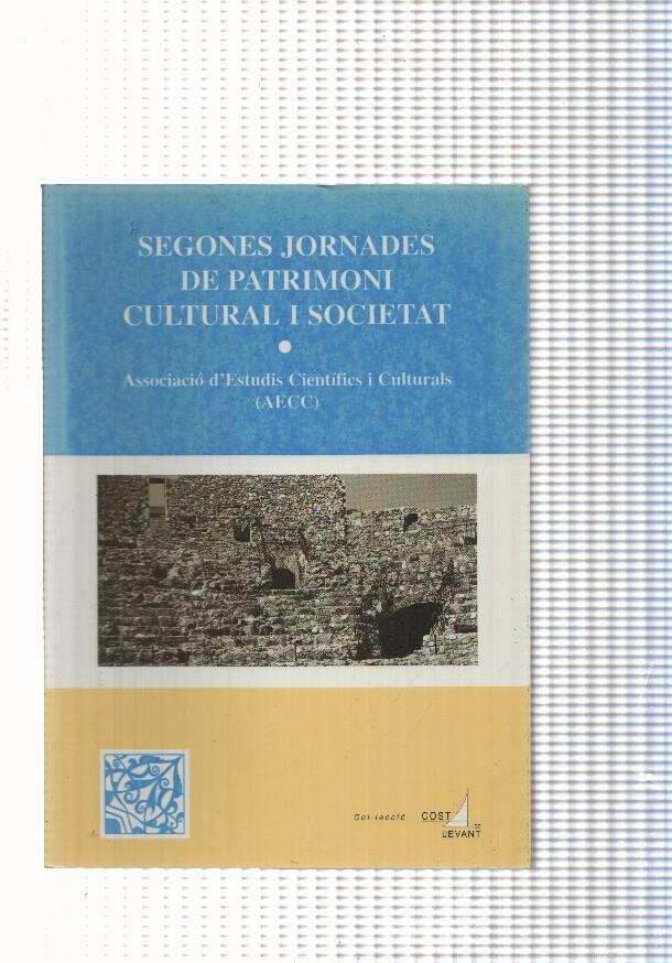 Col leccio Costa de Llevant num. 03: Segones jornades de Patrimoni Cultural i Societat