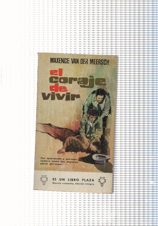 Libro Plaza numero 136: El coraje de vivir