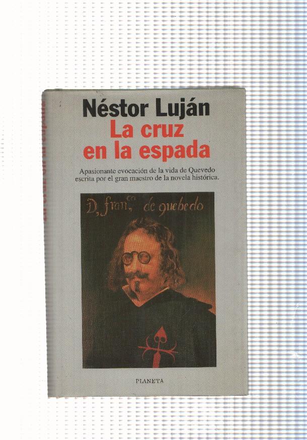 Autores españaoles e hispanoamericanos: La cruz en la espada