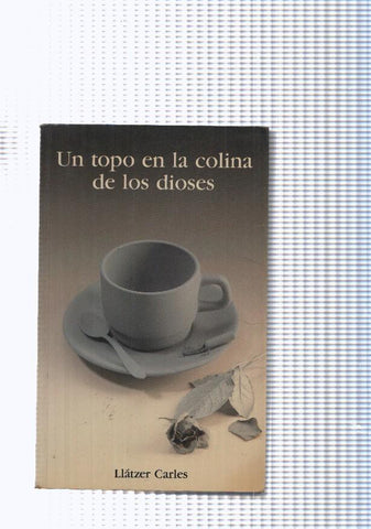 Un topo en la colina de los dioses