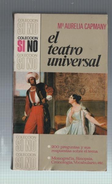 Coleccion SI NO numero 7: El teatro universal