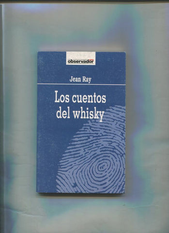 El Observador volumen 61: Los cuentos del whisky