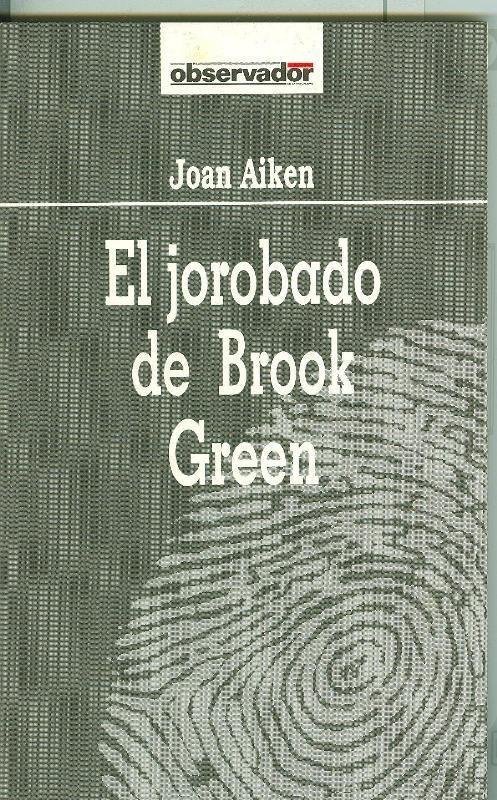 El Observador volumen 71: El jorobado de Brook Green