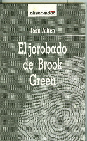 El Observador volumen 71: El jorobado de Brook Green