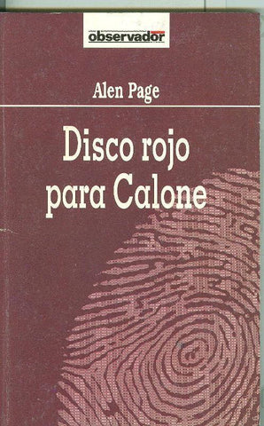 El Observador numero 066: Disco rojo para Calone