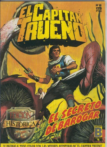 Ediciones B: El Capitan Trueno edicion historica numero 018:El secreto de barogar