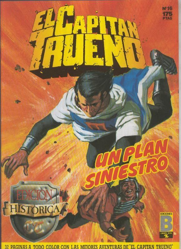 Ediciones B: El Capitan Trueno edicion historica numero 016:Un plan siniestro
