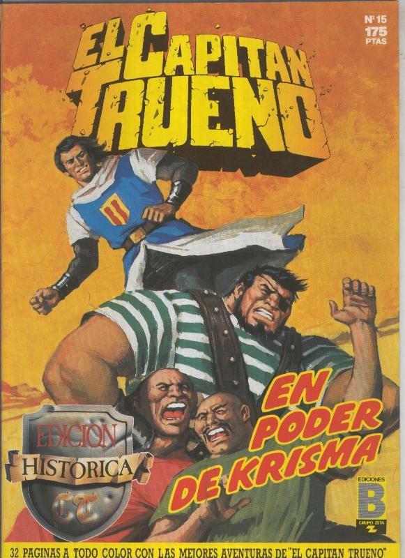 Ediciones B: El Capitan Trueno edicion historica numero 015:En poder de Krisma