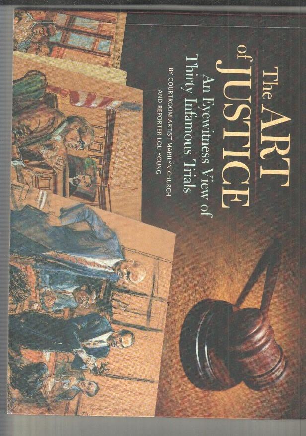 The Art of Justice - Marilyn Church / Lou Young