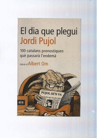 El dia que plegui Jordi Pujol: 100 catalans pronostiquem que passara l'endema