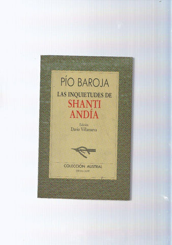 Coleccion Austral num. 35: Las inquietudes de Shanti Andia