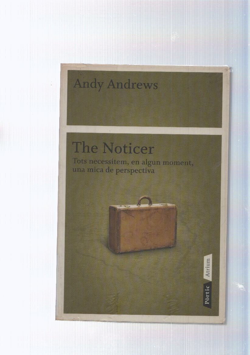 The noticer