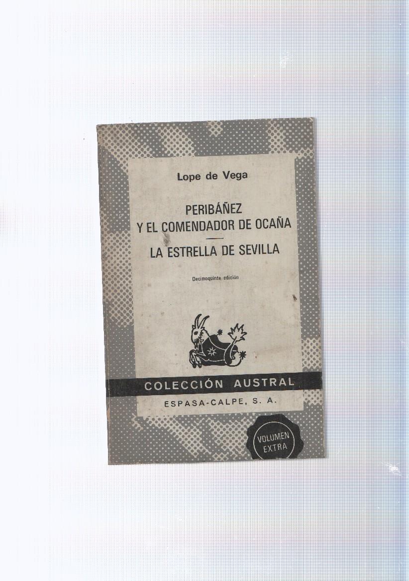 coleccion Austral num. 043: Peribañez y el comendador de Ocaña- La estrella de Sevilla
