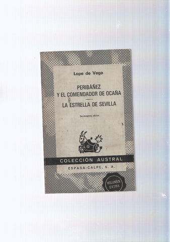 coleccion Austral num. 043: Peribañez y el comendador de Ocaña- La estrella de Sevilla