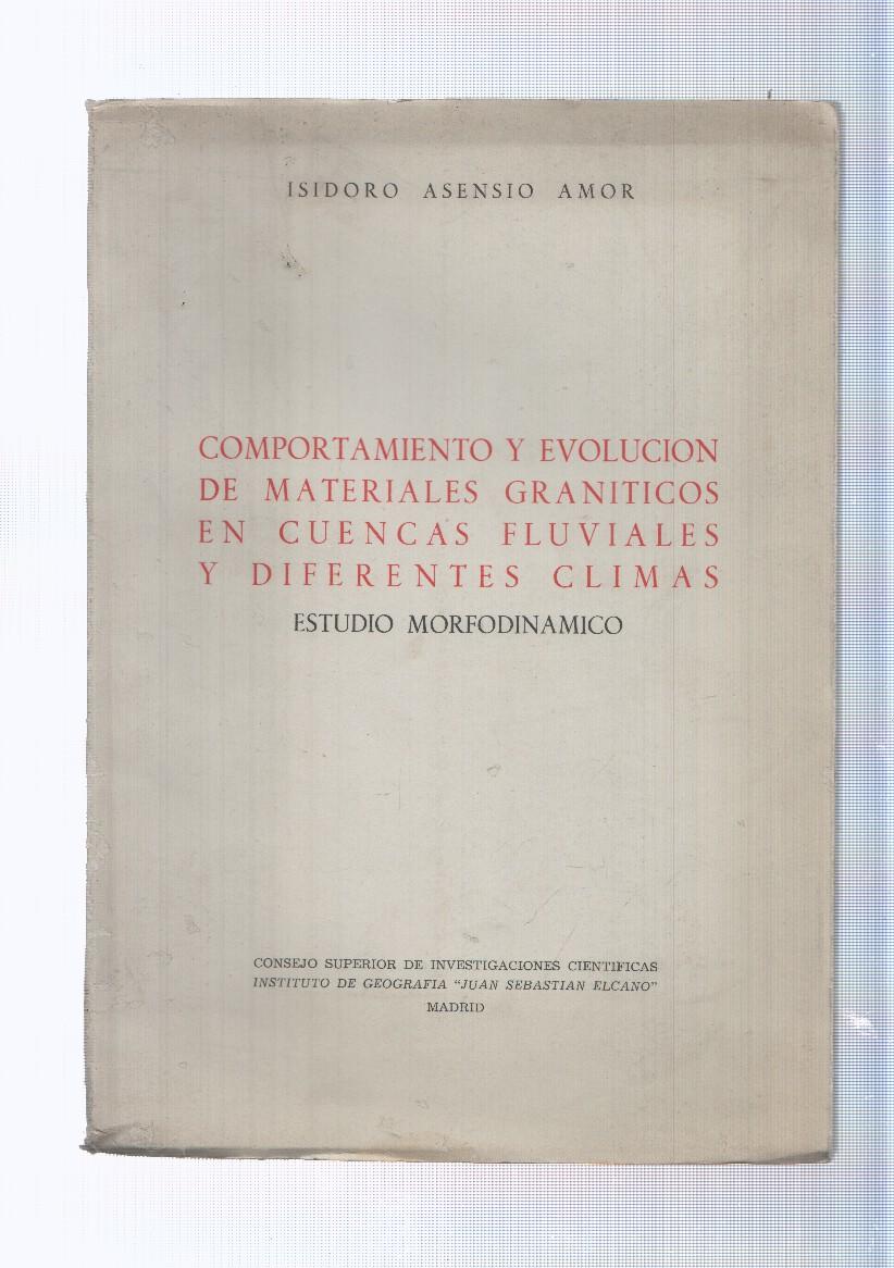 Comportamiento y evolucion de materiales graniticos en cuentas fluviales y diferentes climas