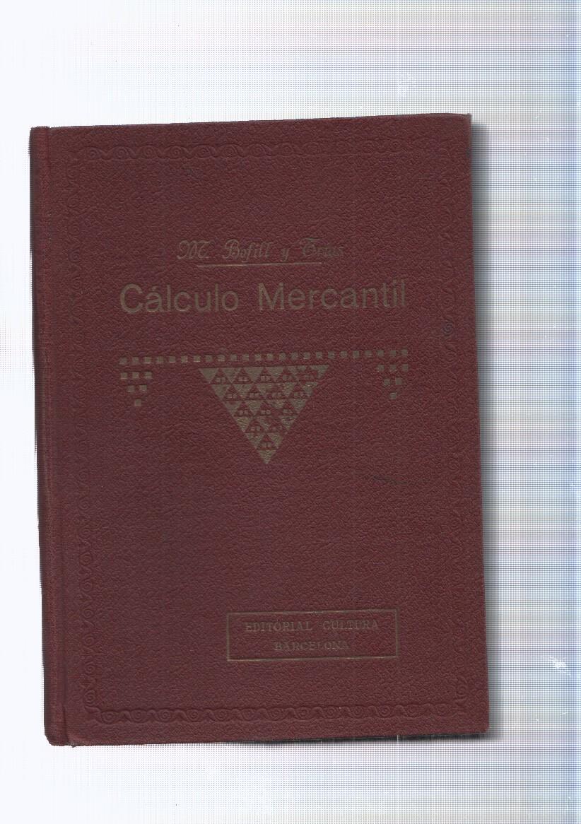 Enseñanza practica y rapida de Calculo Mercantil