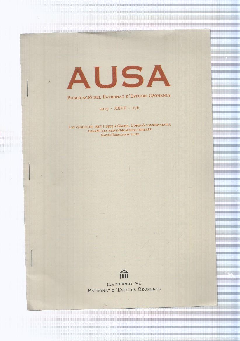 Ausa, publicacio del Patronat d estudis Osonencs num. 176 ,2015