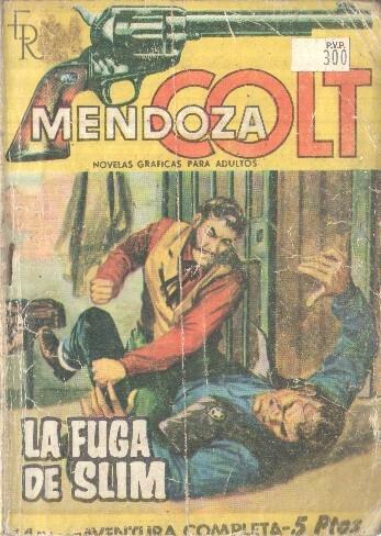 Mendoza Colt bolsillo numero 53: La fuga de Slim