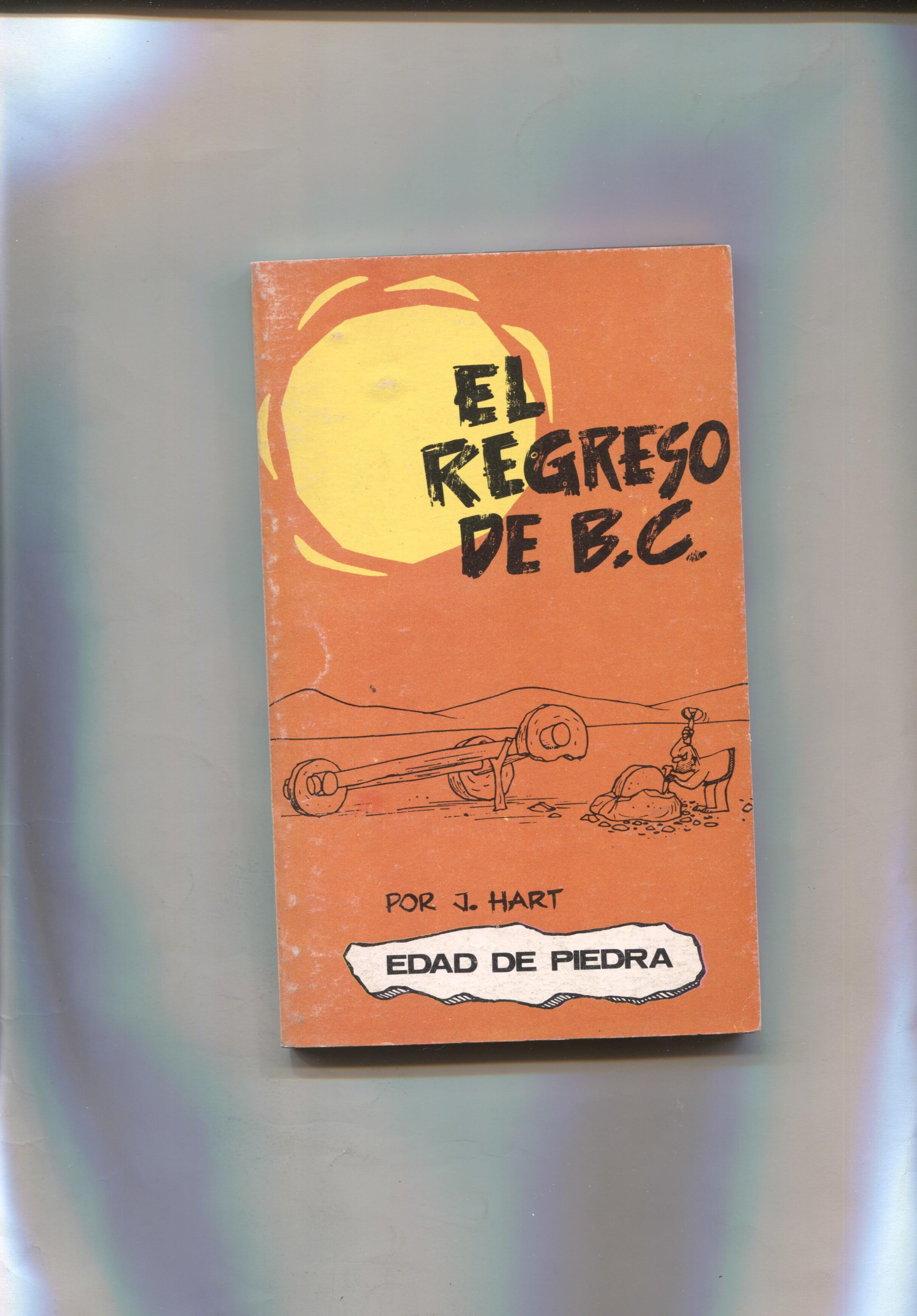 Coleccion tomitos Edad de Piedra numero 04: El regreso de B.C